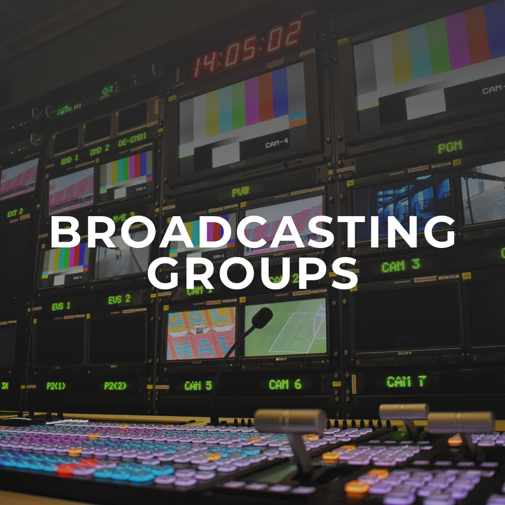 BROADCASTING GROUPS